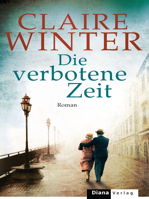 Title details for Die verbotene Zeit by Claire Winter - Available